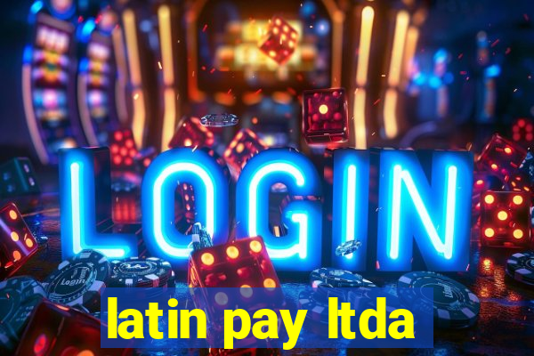 latin pay ltda